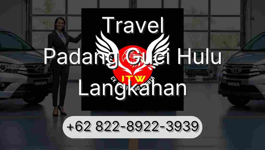 Travel Padang Guci Hulu Langkahan