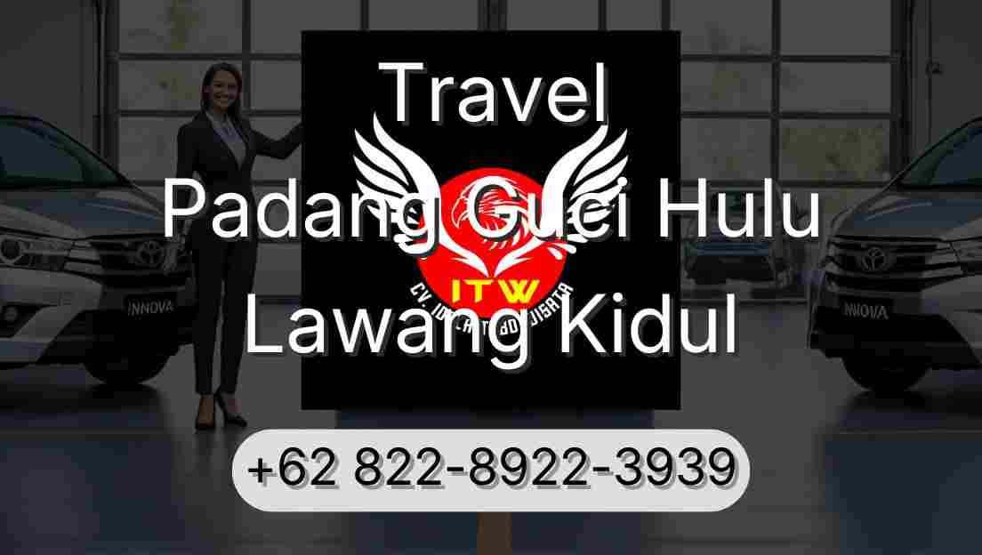 Travel Padang Guci Hulu Lawang Kidul