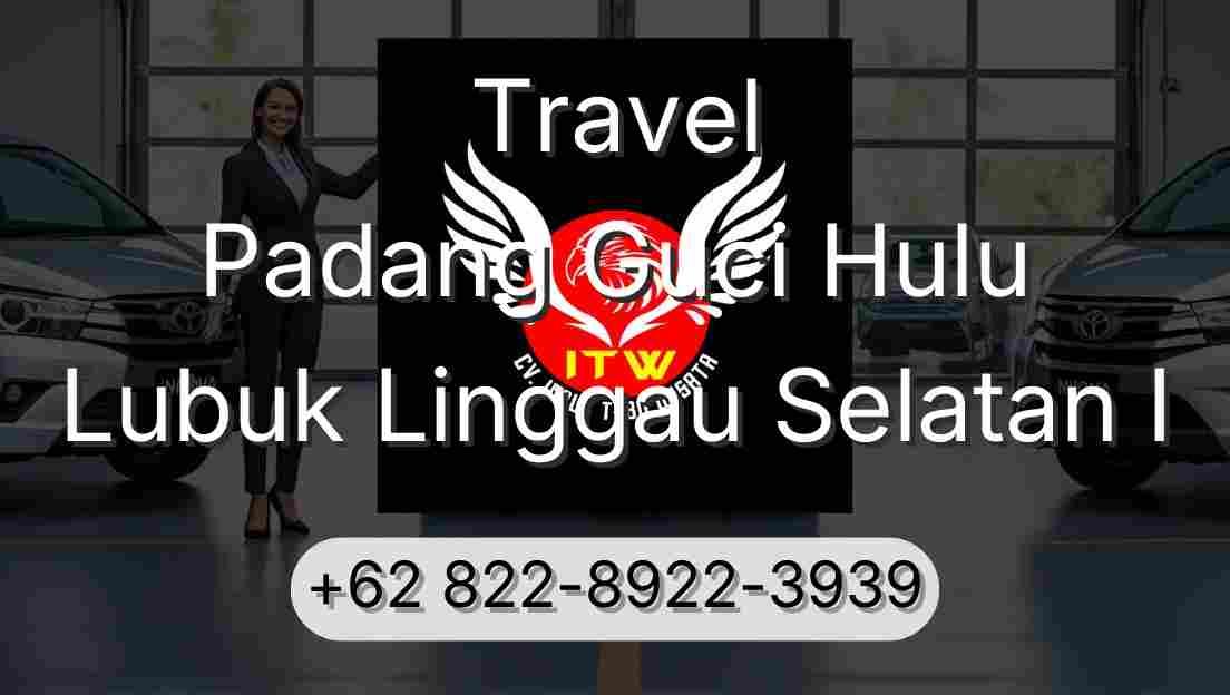 Travel Padang Guci Hulu Lubuk Linggau Selatan I