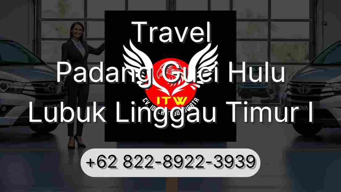 Travel Padang Guci Hulu Lubuk Linggau Timur I