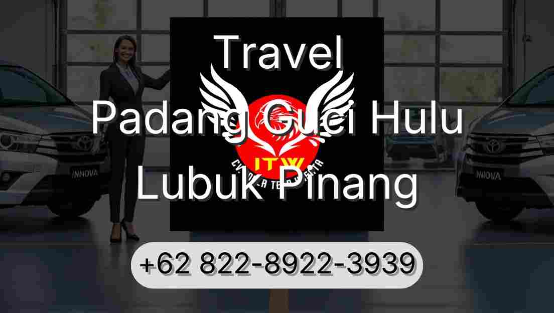 Travel Padang Guci Hulu Lubuk Pinang