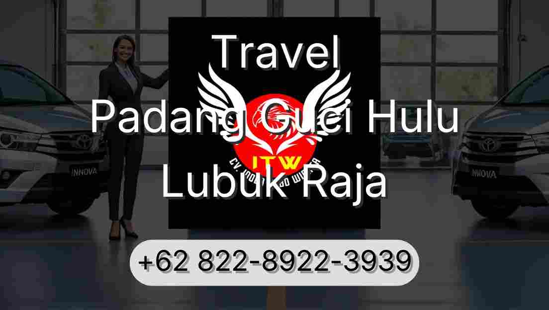 Travel Padang Guci Hulu Lubuk Raja
