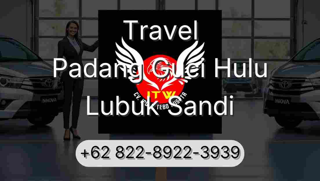 Travel Padang Guci Hulu Lubuk Sandi
