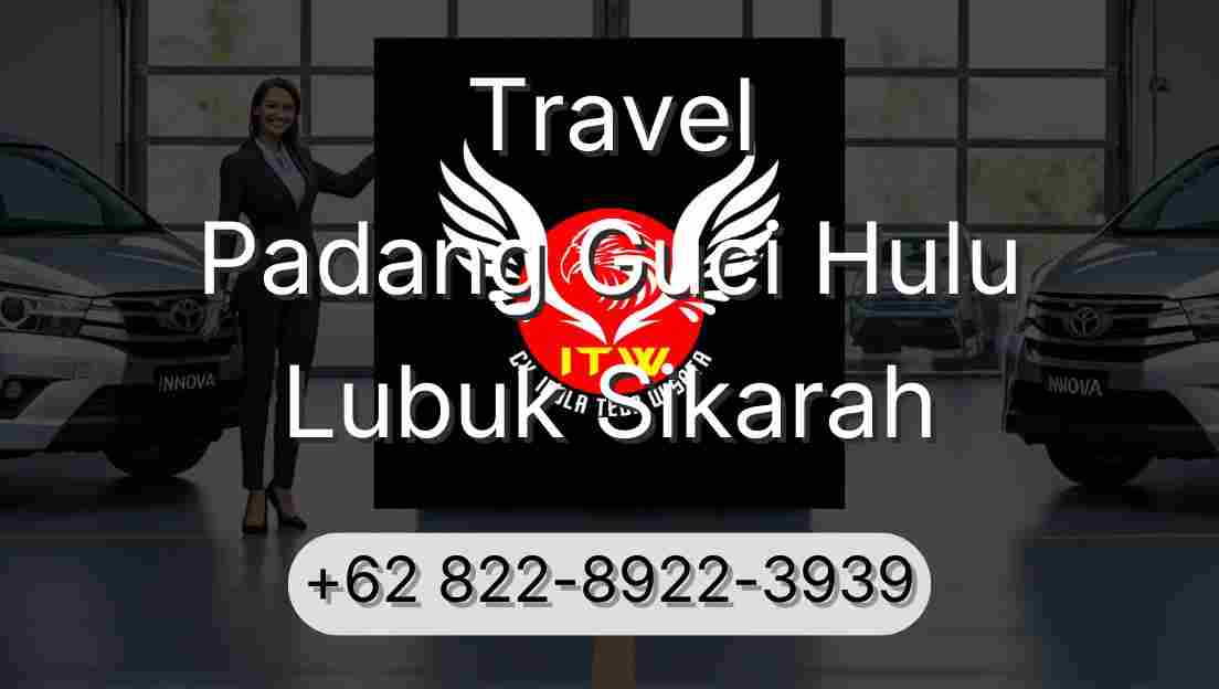 Travel Padang Guci Hulu Lubuk Sikarah