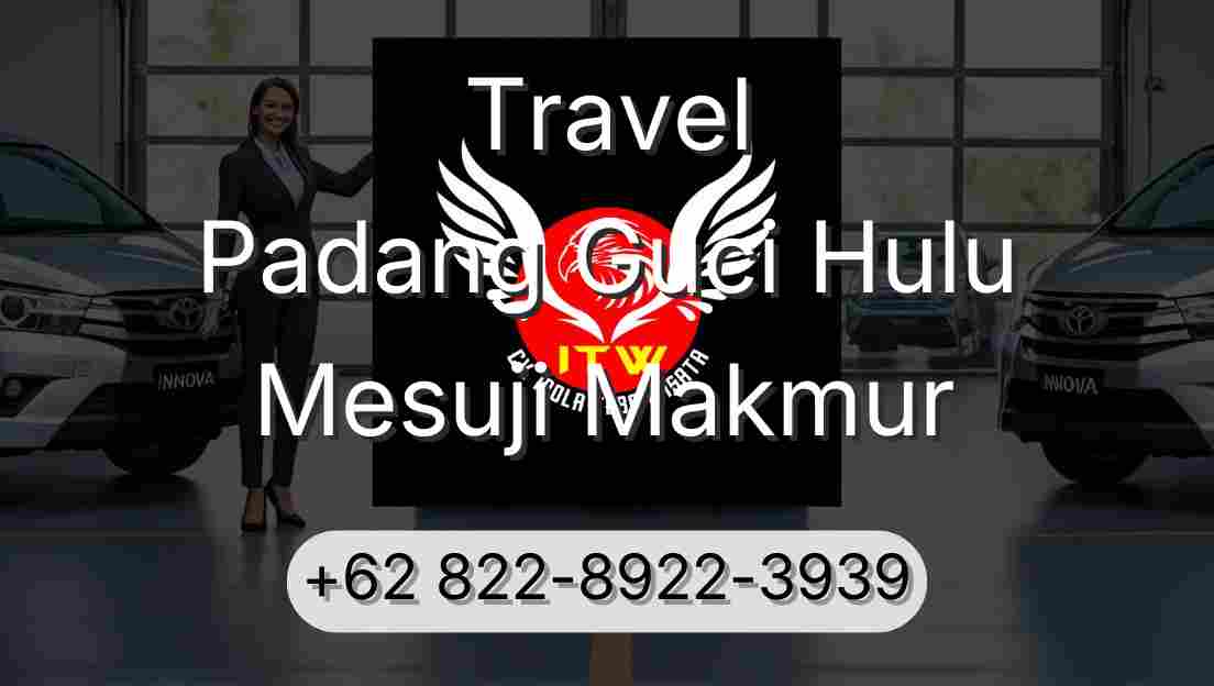 Travel Padang Guci Hulu Mesuji Makmur