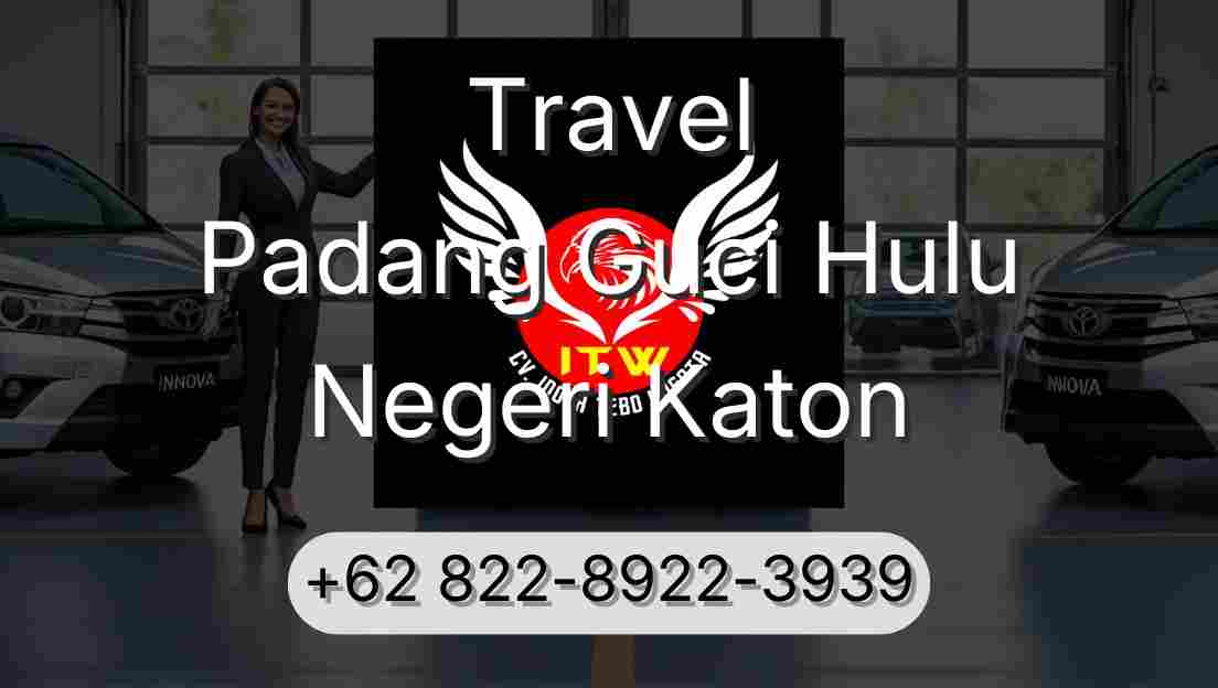 Travel Padang Guci Hulu Negeri Katon