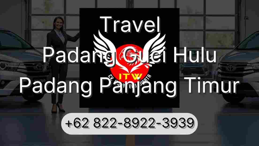 Travel Padang Guci Hulu Padang Panjang Timur