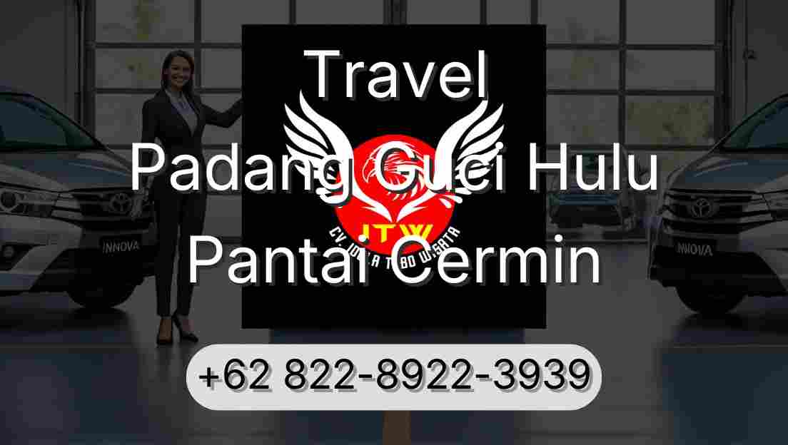 Travel Padang Guci Hulu Pantai Cermin