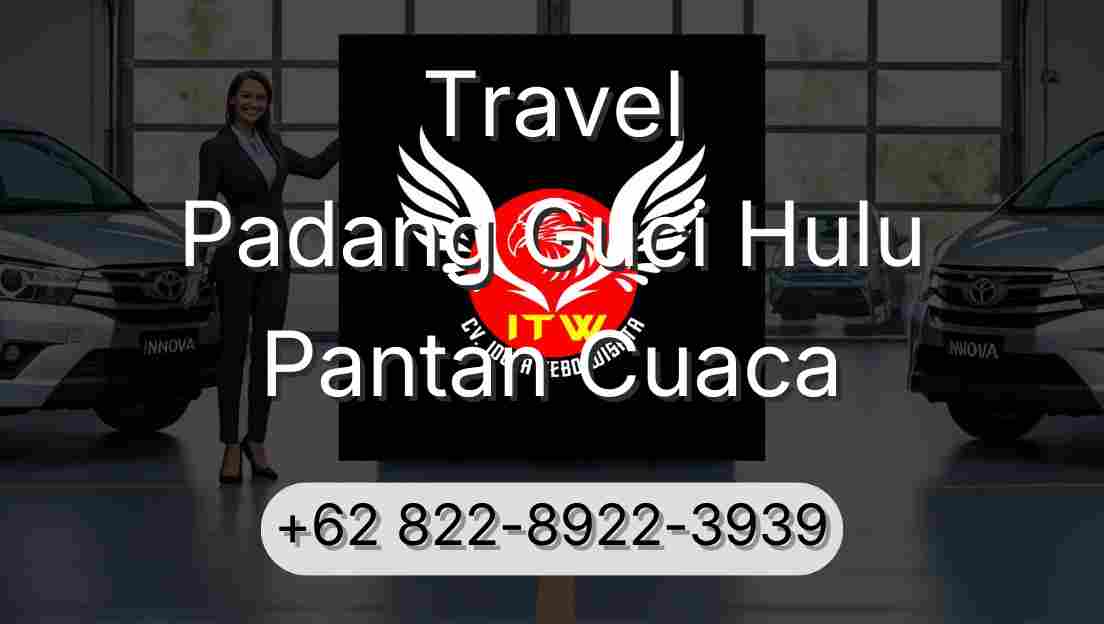 Travel Padang Guci Hulu Pantan Cuaca