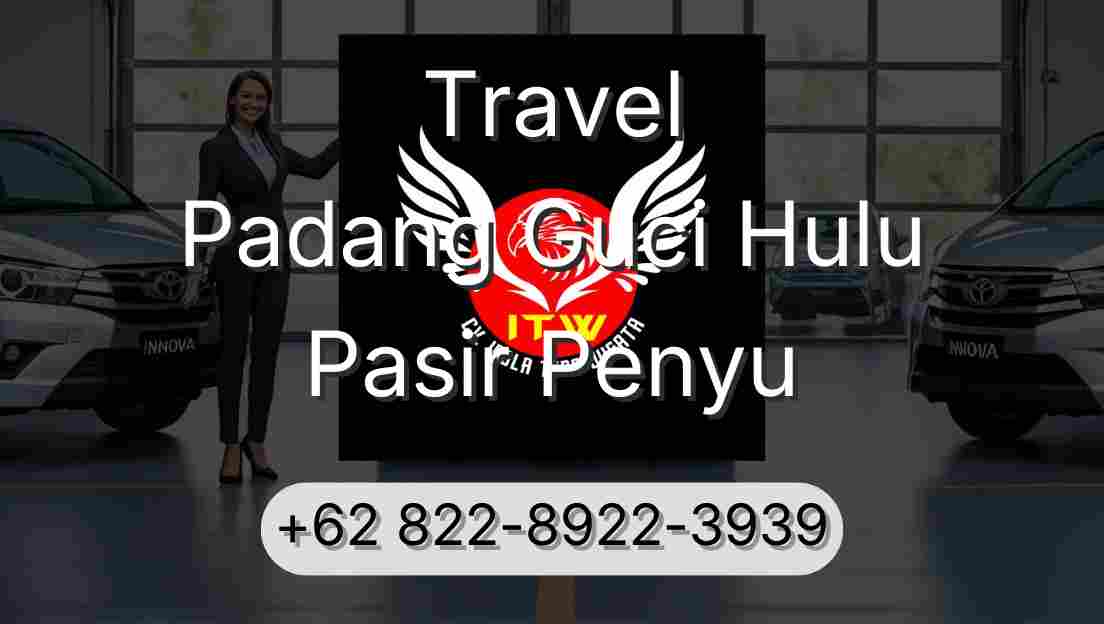 Travel Padang Guci Hulu Pasir Penyu