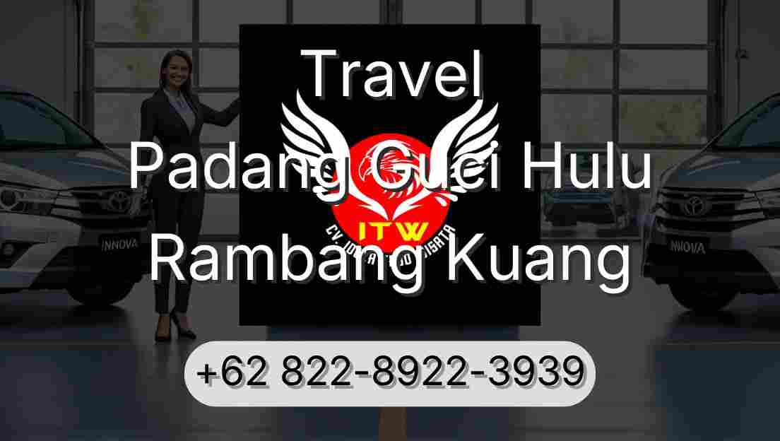 Travel Padang Guci Hulu Rambang Kuang