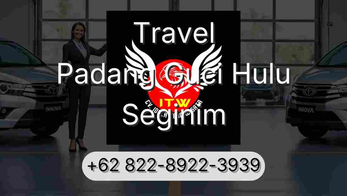 Travel Padang Guci Hulu Seginim