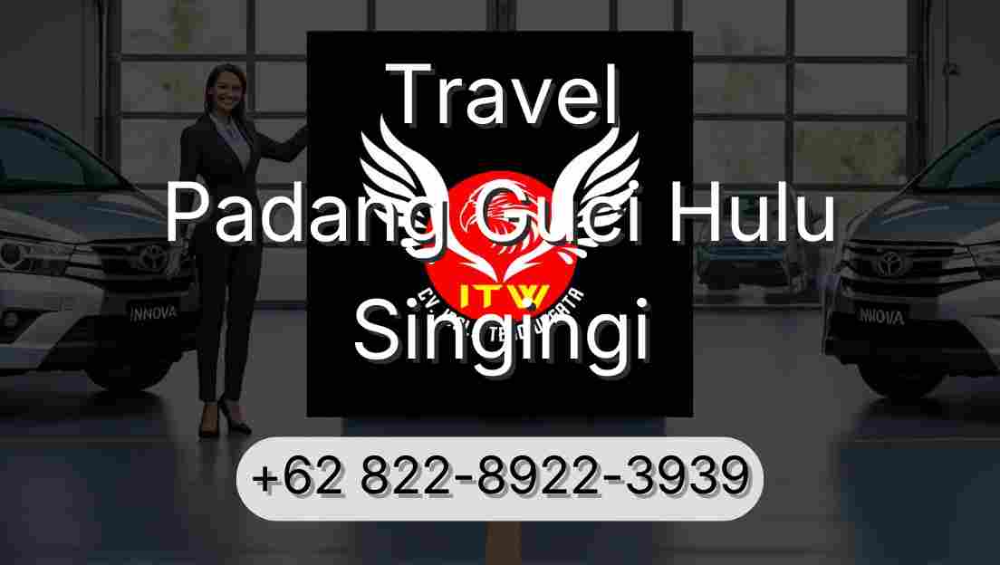 Travel Padang Guci Hulu Singingi