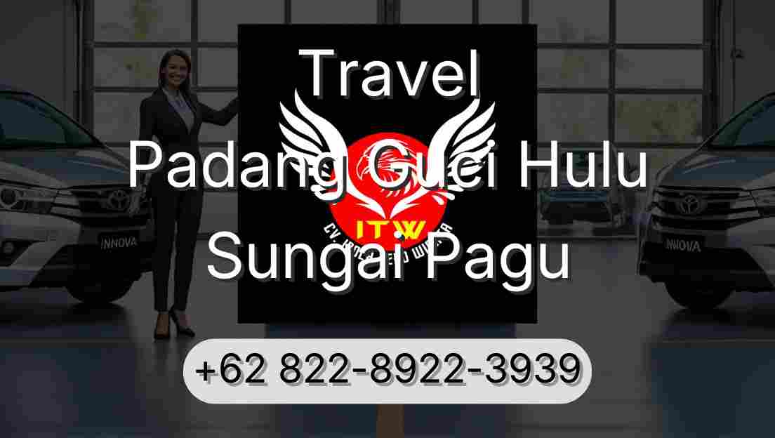 Travel Padang Guci Hulu Sungai Pagu