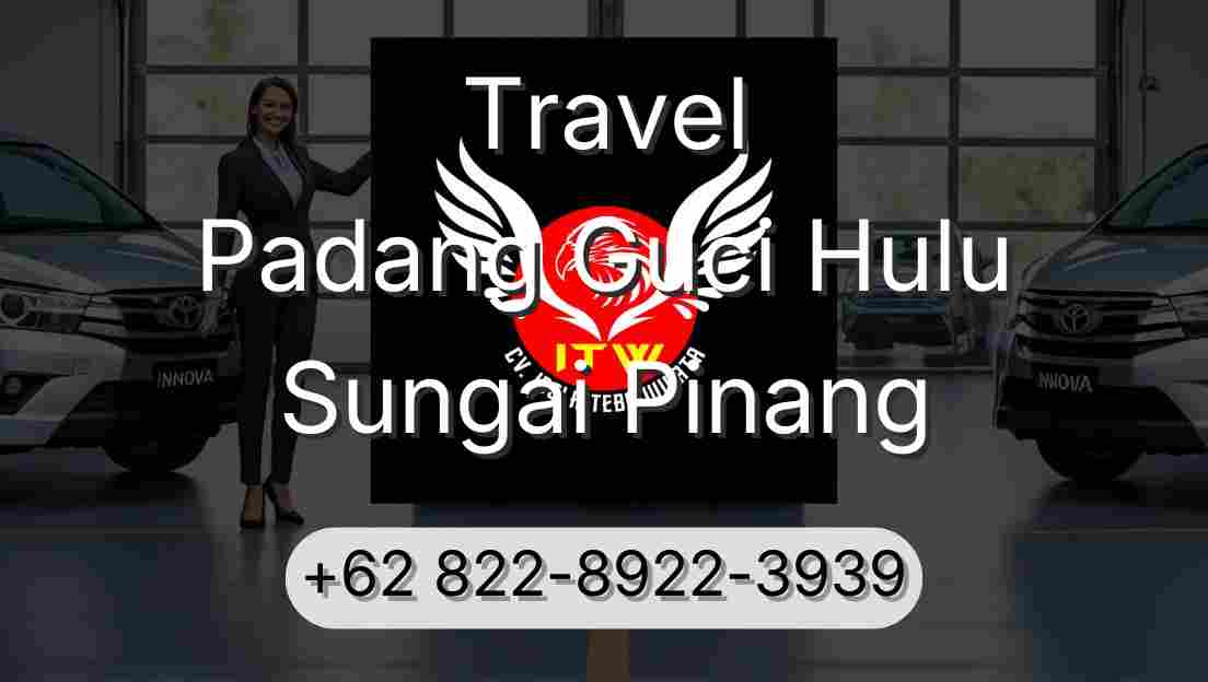Travel Padang Guci Hulu Sungai Pinang