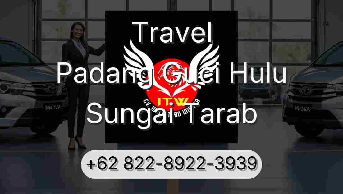 Travel Padang Guci Hulu Sungai Tarab