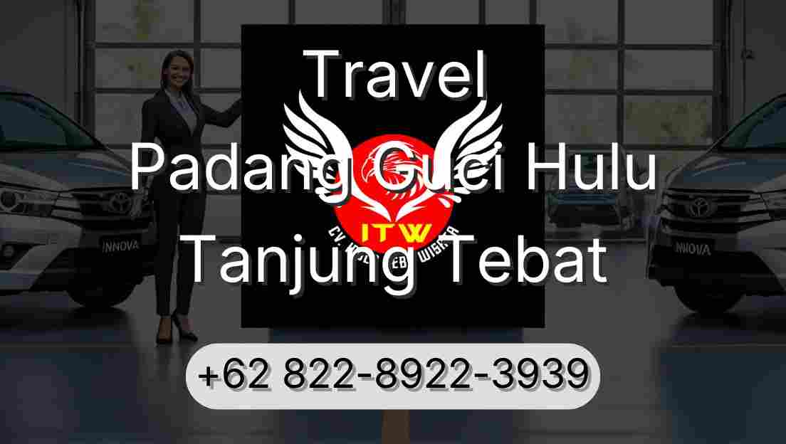 Travel Padang Guci Hulu Tanjung Tebat