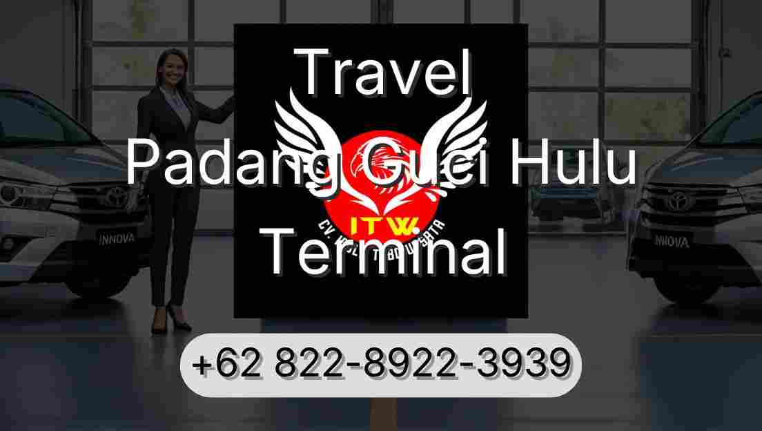 Travel Padang Guci Hulu Terminal