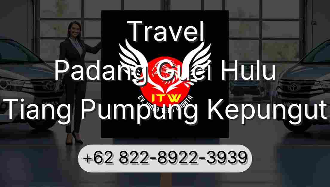 Travel Padang Guci Hulu Tiang Pumpung Kepungut