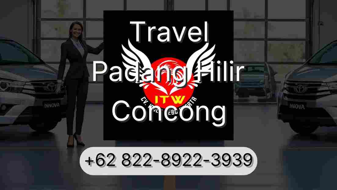 Travel Padang Hilir Concong