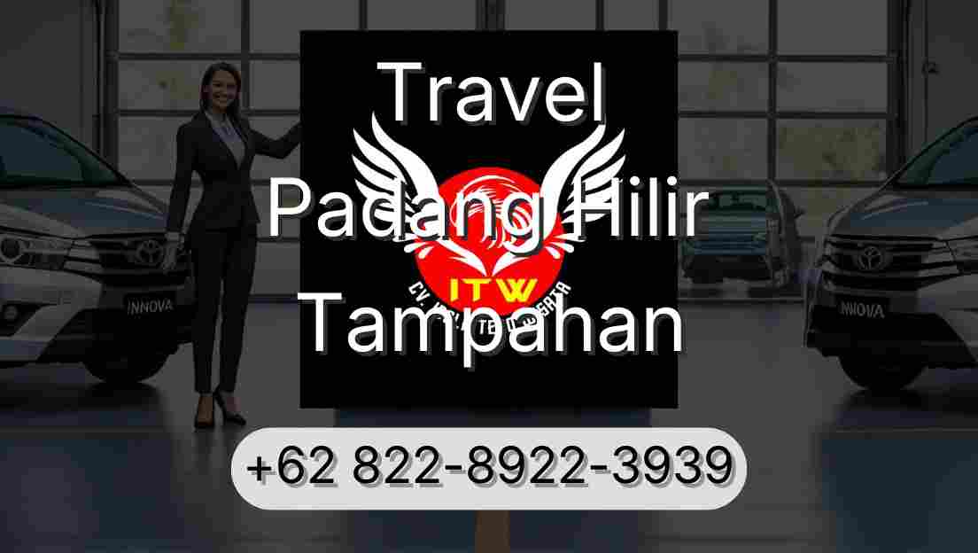 Travel Padang Hilir Tampahan