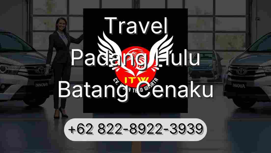 Travel Padang Hulu Batang Cenaku