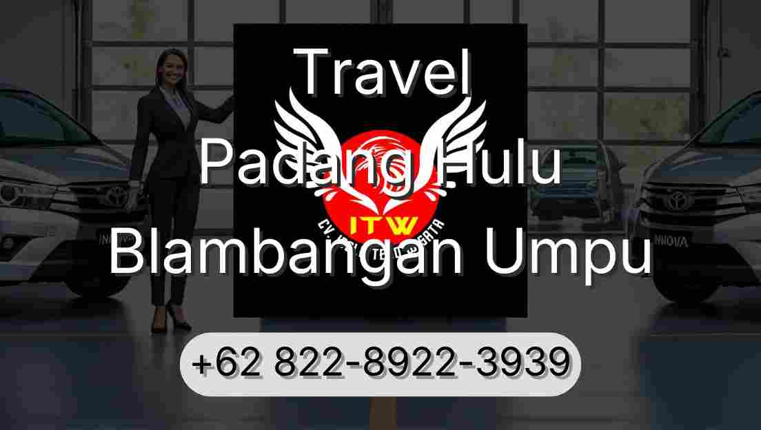 Travel Padang Hulu Blambangan Umpu