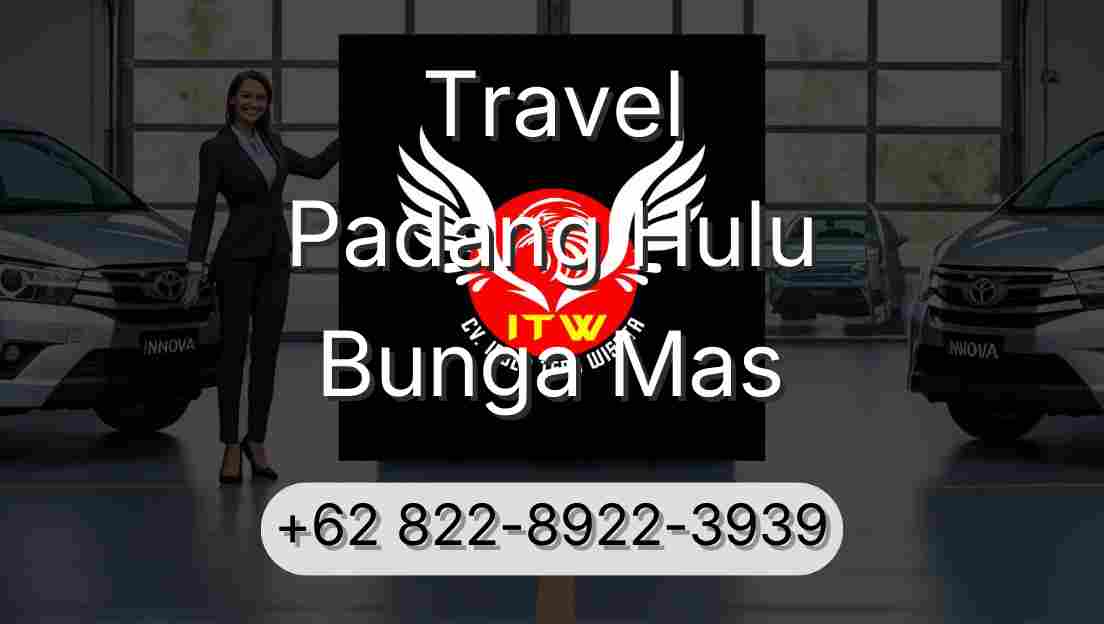 Travel Padang Hulu Bunga Mas