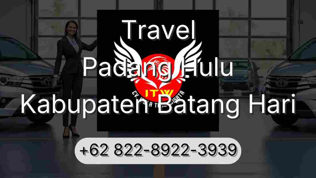 Travel Padang Hulu Kabupaten Batang Hari