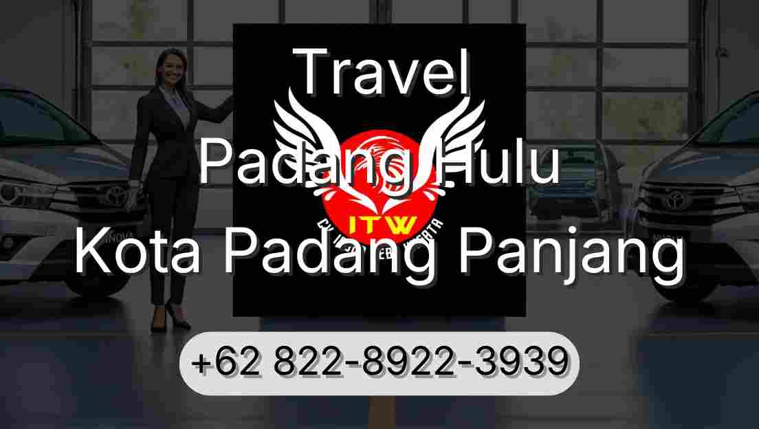 Travel Padang Hulu Kota Padang Panjang