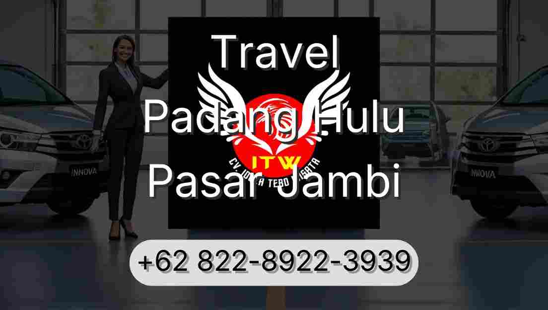 Travel Padang Hulu Pasar Jambi