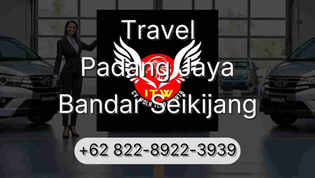 Travel Padang Jaya Bandar Seikijang