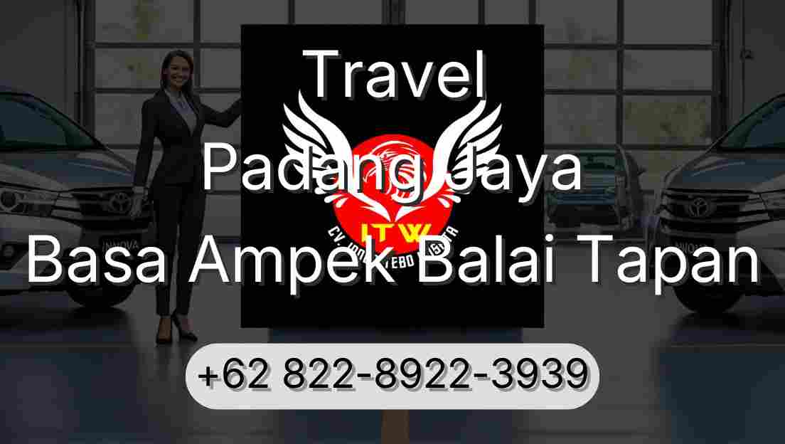Travel Padang Jaya Basa Ampek Balai Tapan