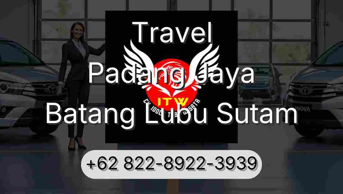 Travel Padang Jaya Batang Lubu Sutam