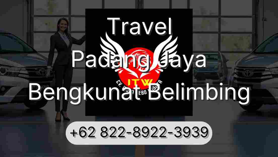 Travel Padang Jaya Bengkunat Belimbing