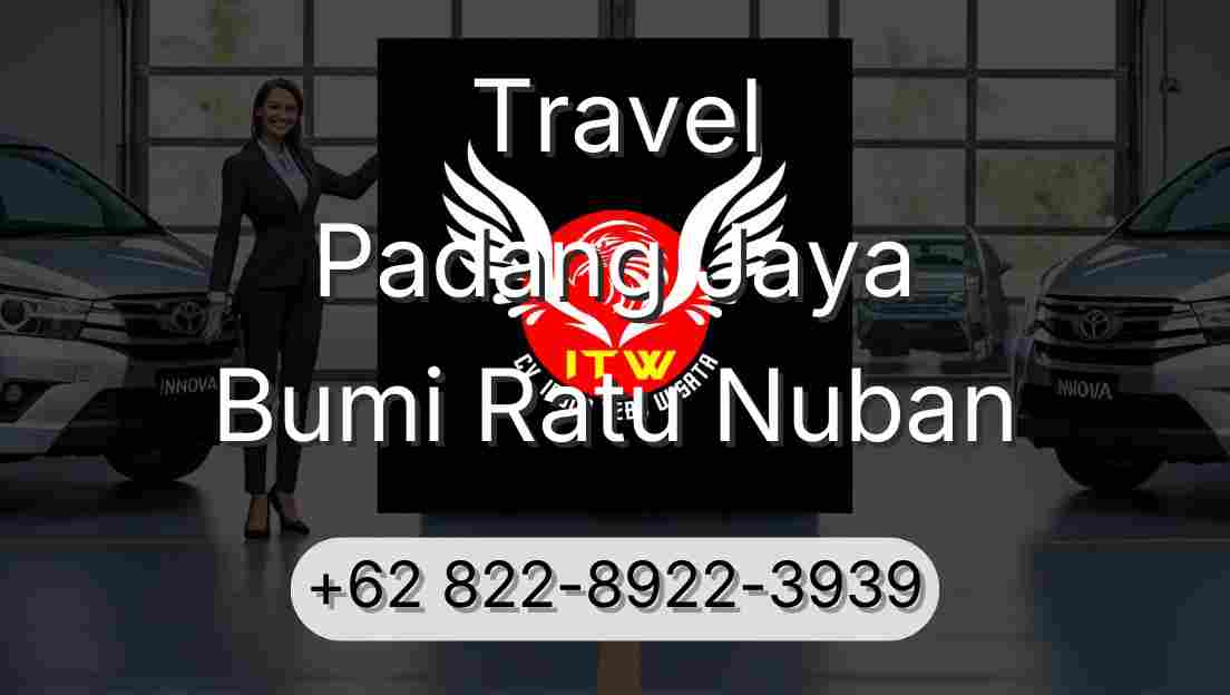 Travel Padang Jaya Bumi Ratu Nuban