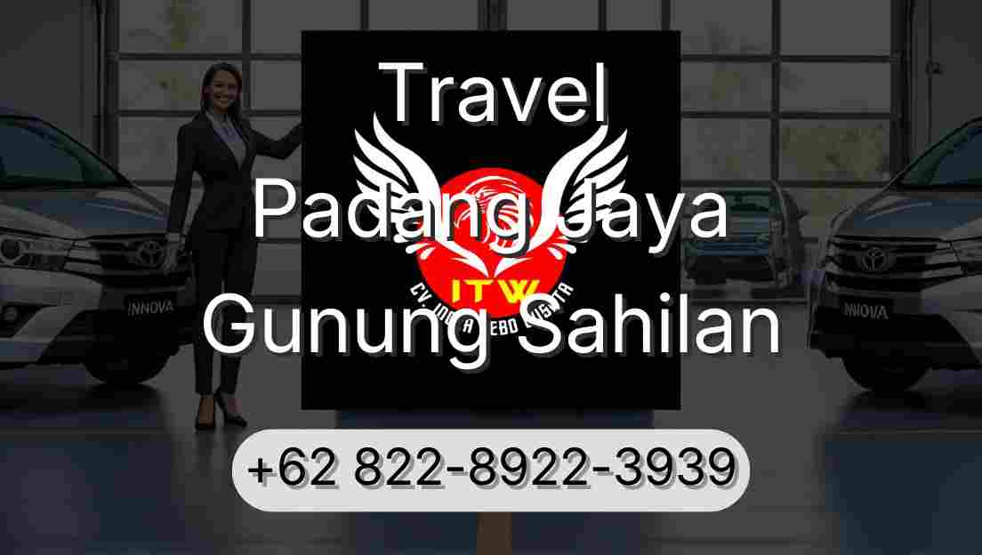 Travel Padang Jaya Gunung Sahilan