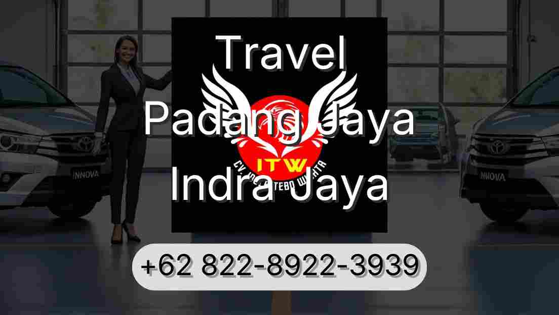 Travel Padang Jaya Indra Jaya