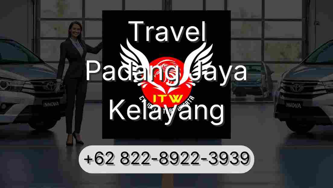 Travel Padang Jaya Kelayang