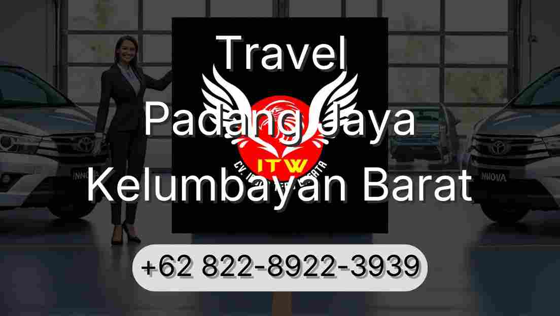 Travel Padang Jaya Kelumbayan Barat