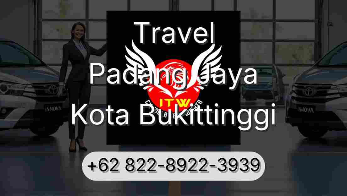 Travel Padang Jaya Kota Bukittinggi