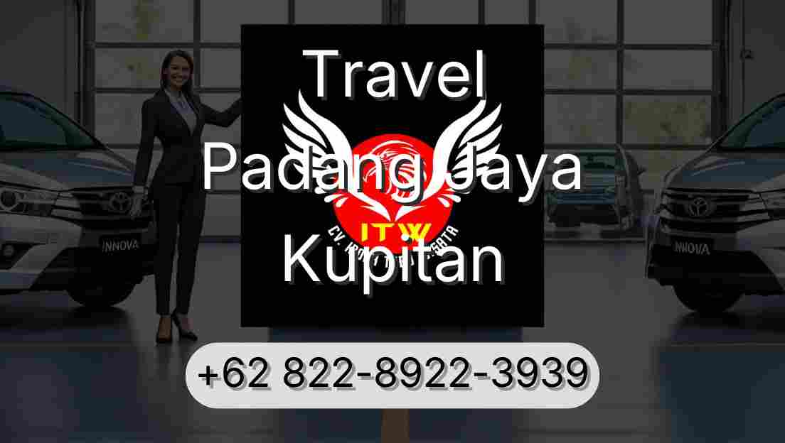Travel Padang Jaya Kupitan