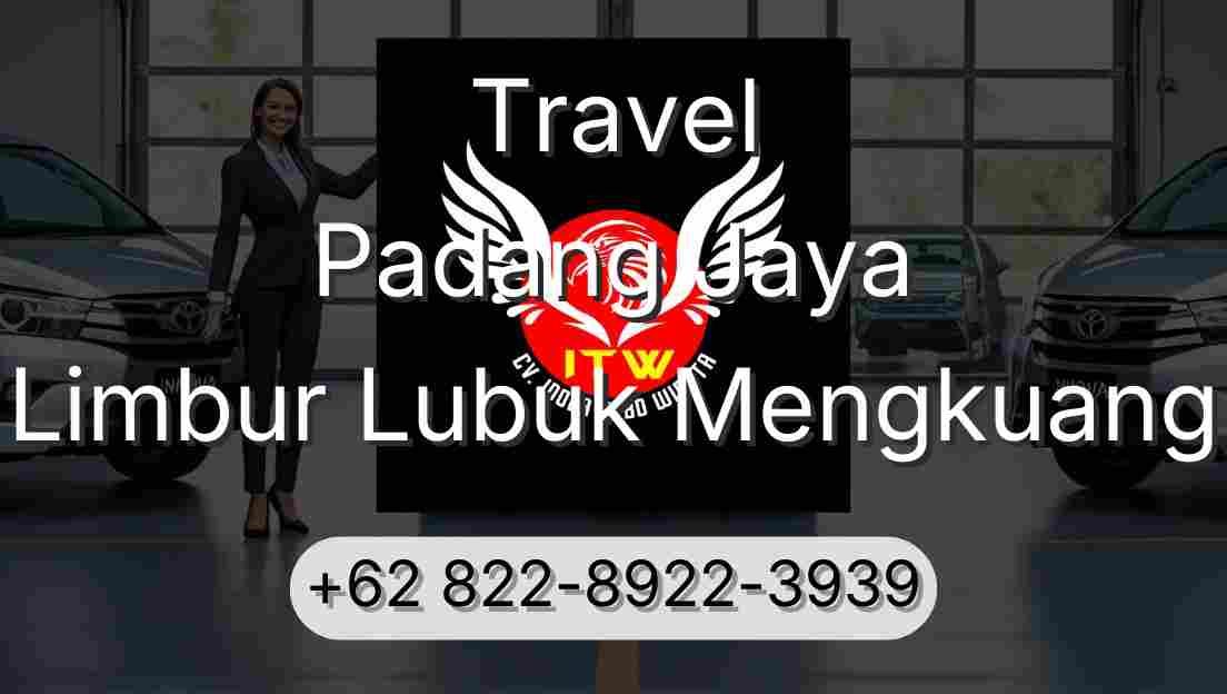 Travel Padang Jaya Limbur Lubuk Mengkuang