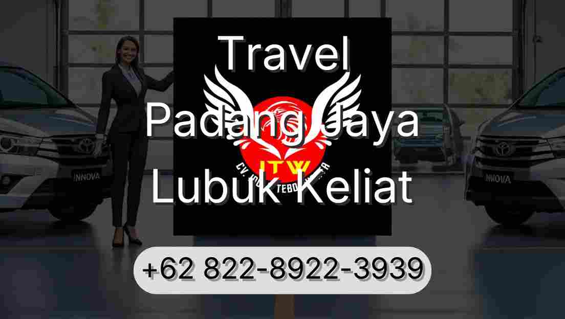 Travel Padang Jaya Lubuk Keliat