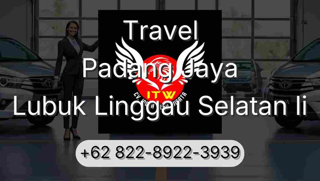 Travel Padang Jaya Lubuk Linggau Selatan Ii