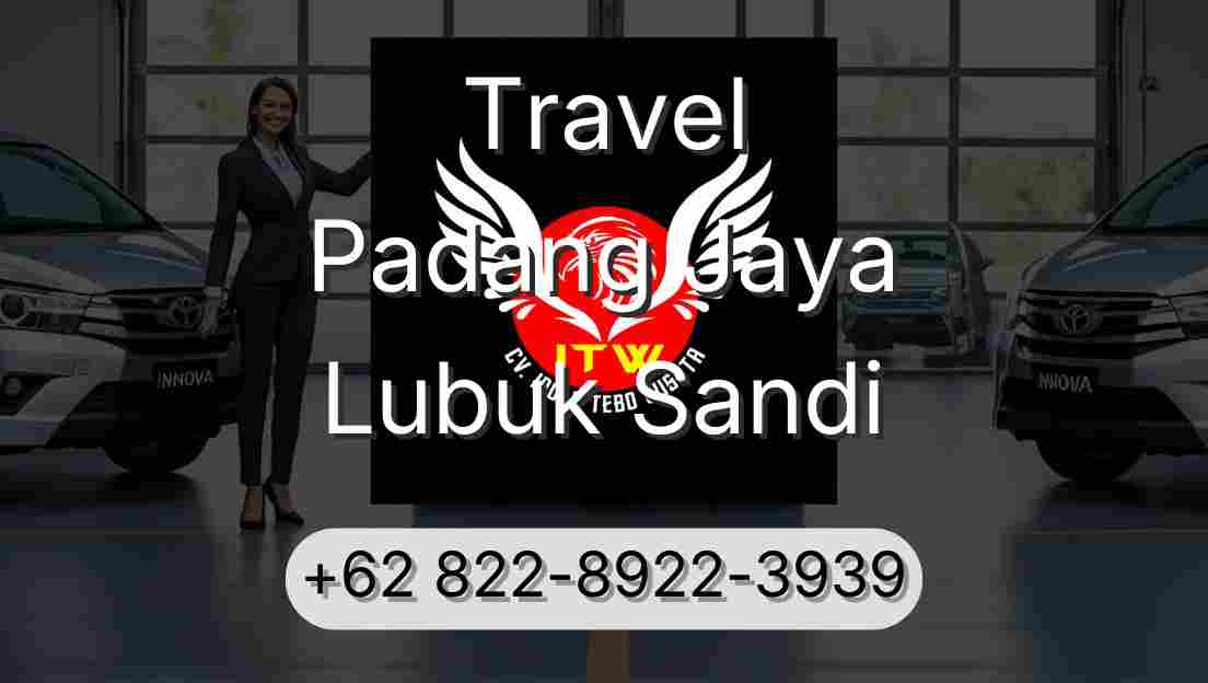 Travel Padang Jaya Lubuk Sandi