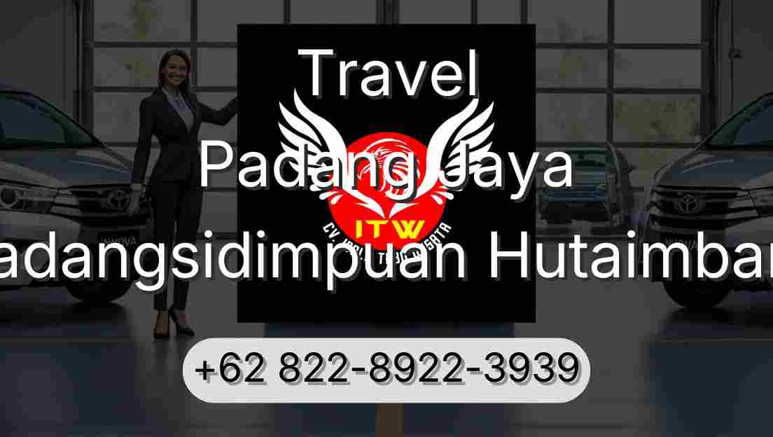 Travel Padang Jaya Padangsidimpuan Hutaimbaru