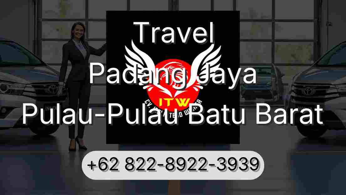Travel Padang Jaya Pulau-Pulau Batu Barat