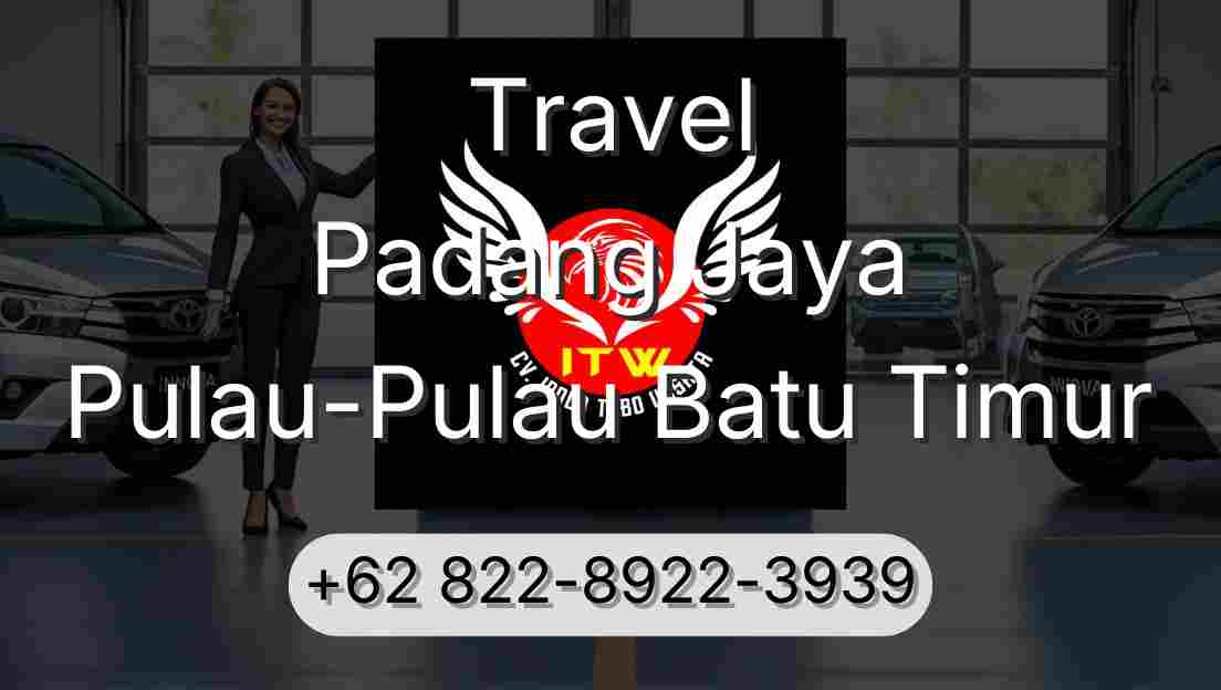 Travel Padang Jaya Pulau-Pulau Batu Timur