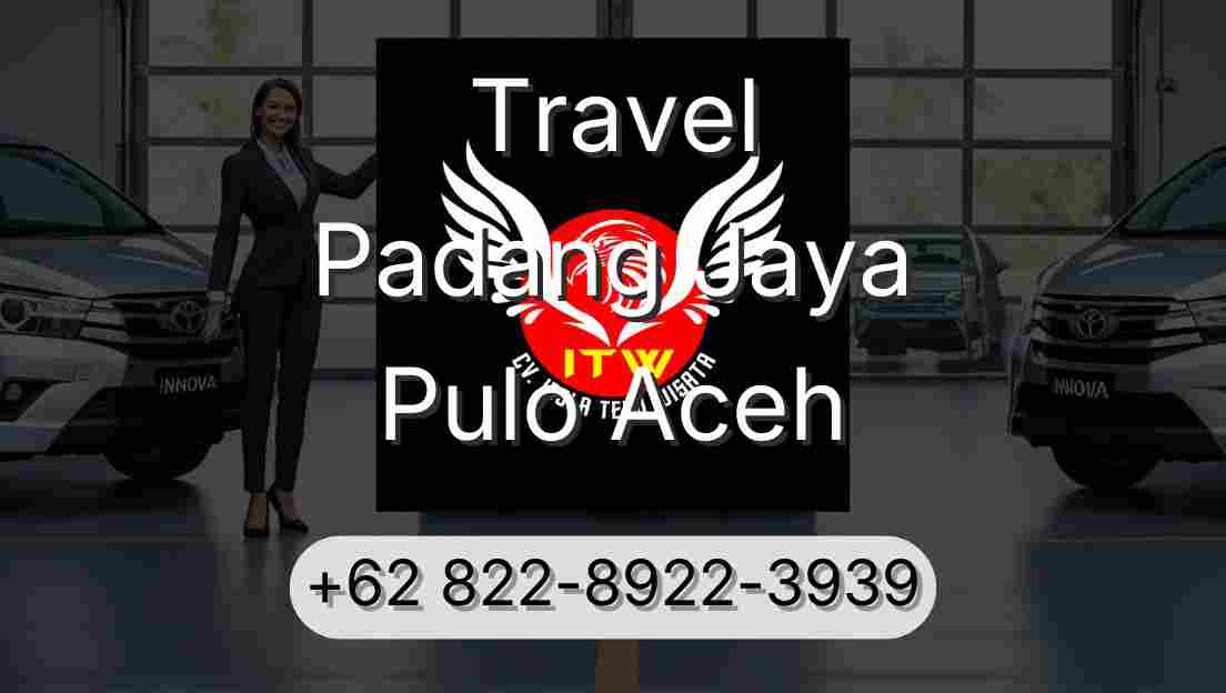 Travel Padang Jaya Pulo Aceh